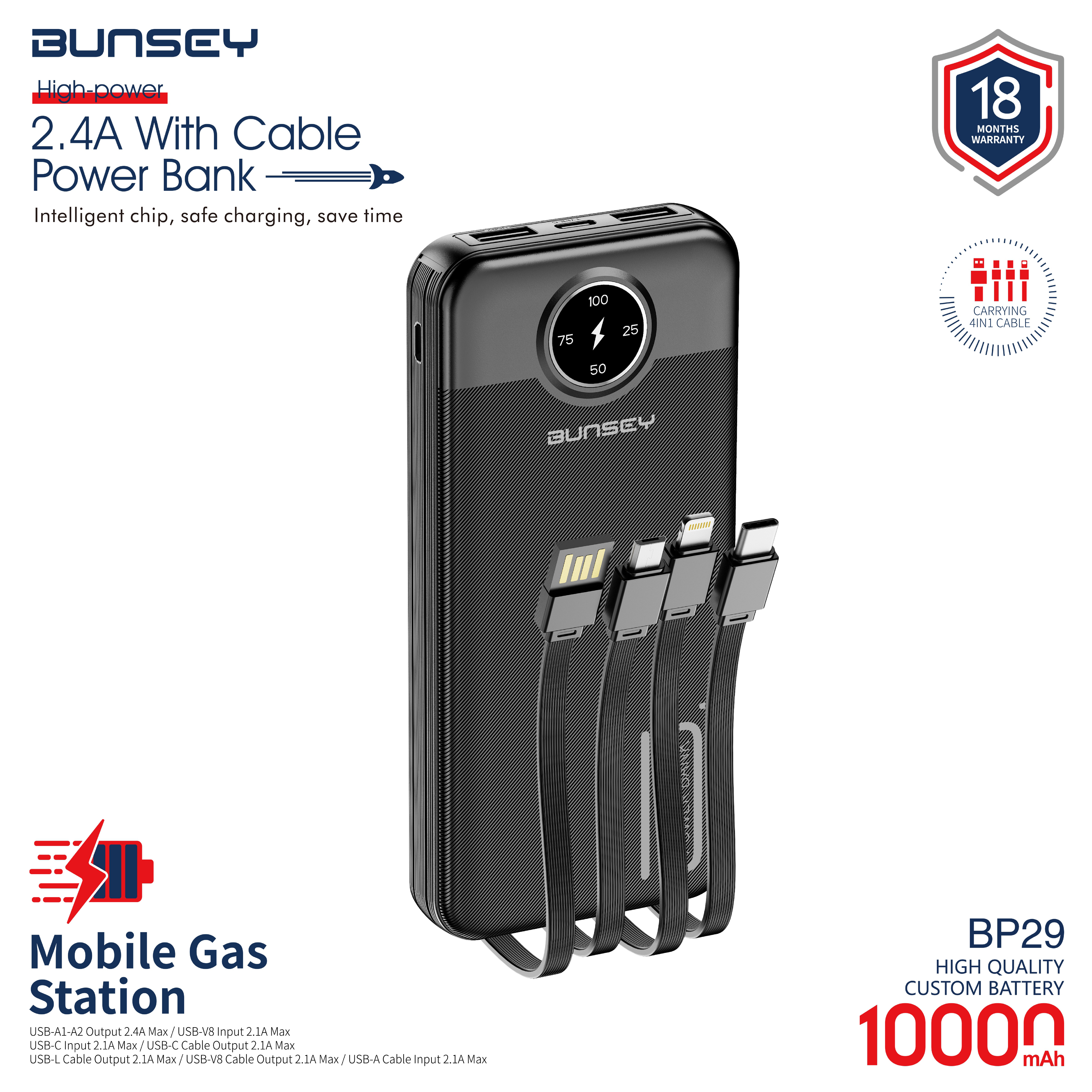 2.4A With CablePower Bank Intelligent chip, safe charging, save time BP29