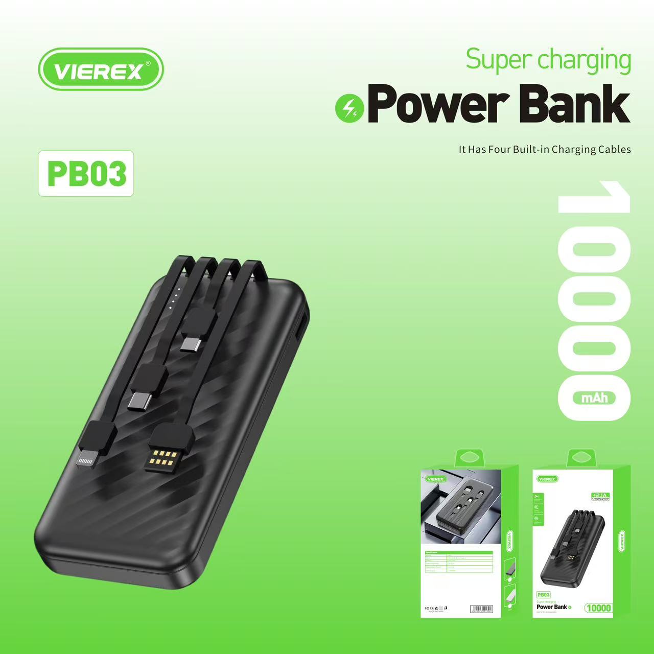 VIEREX--PB03--10000MAH Power Bank--wiith 4 cable--small and conveninent--easy to carry