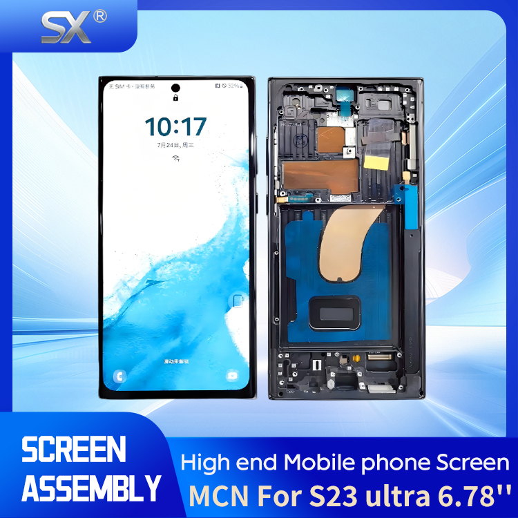 SX--MCN For S23 ultra 6.78  OLED  Mobile phone screen assembly
