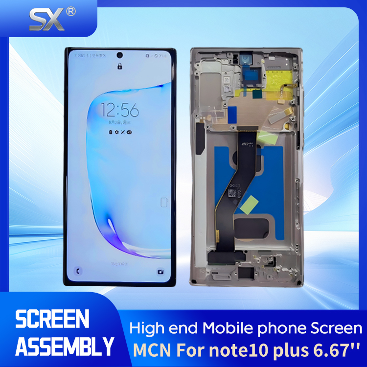 SX-- MCN For note10 plus 6.67OLED Mobile phone screen assembly