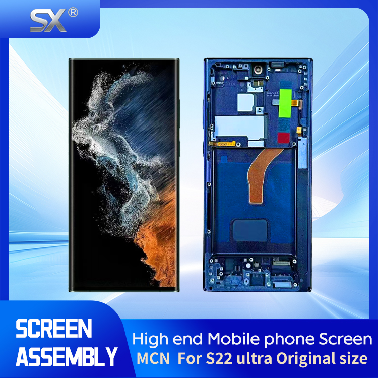 SX-- MCN For S22 ultra Original size OLED Mobile phone screen assembly