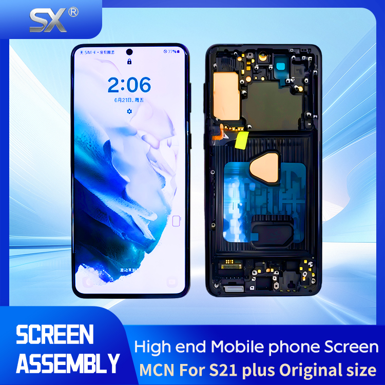 SX--MCN For S21 plus Original size OLED Mobile phone screen assembly
