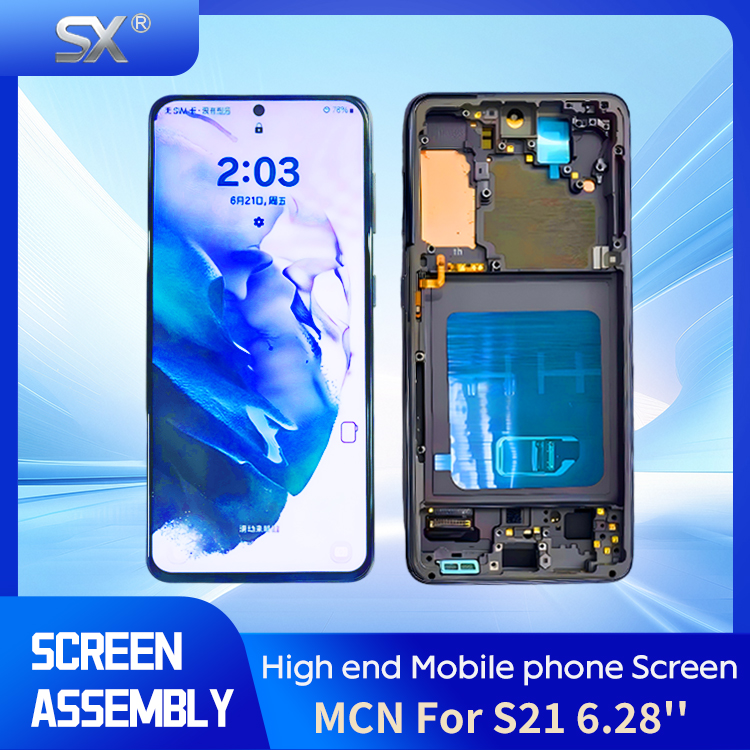 SX-- MCN For S21 6.28 OLED  Mobile phone screen assembly