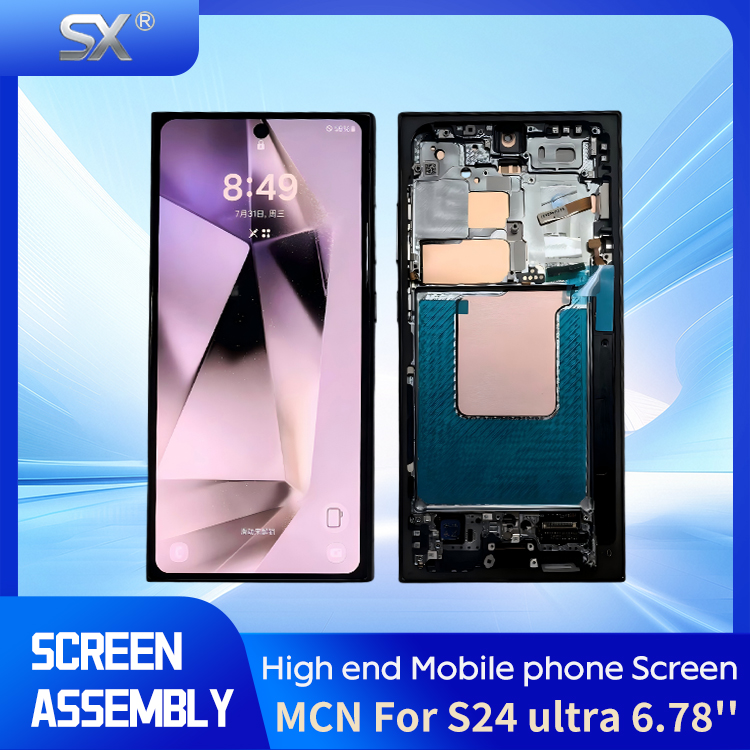 SX--MCN For S24 ultra 6.78  OLED  Mobile phone screen assembly